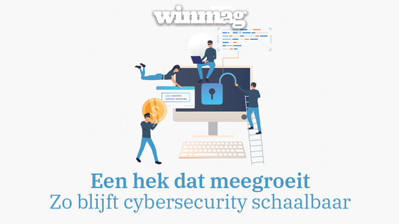 Een hek dat meegroeit: zo blijft cybersecurity schaalbaar
