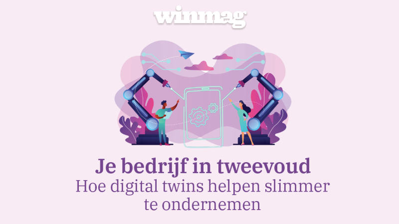 Je bedrijf in tweevoud: Digital Twins
