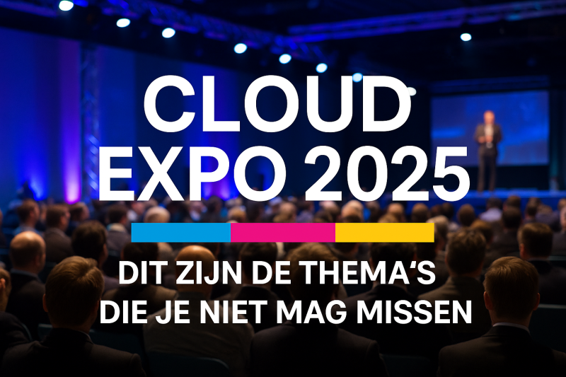 Cloud Expo 2025: AI, security en hybride werkplek