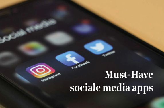 Must-Have sociale media apps die je niet mag missen