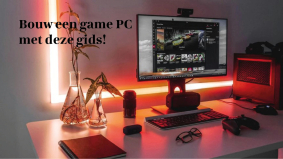 Het bouwen van een game PC: Stap voor stap gids