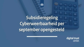 Subsidieregeling Cyberweerbaarheid per september weer opengesteld