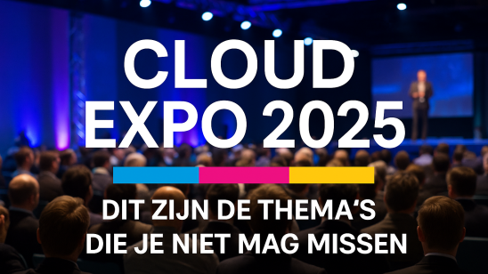 Cloud Expo 2025: AI, security en hybride werkplek