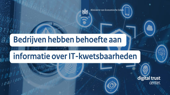 Bedrijven willen inzicht in IT-kwetsbaarheden Bedrijven willen inzicht in IT-kwetsbaarheden