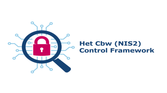 Cyberbeveiligingswet: nieuw NIS2 Control Framework