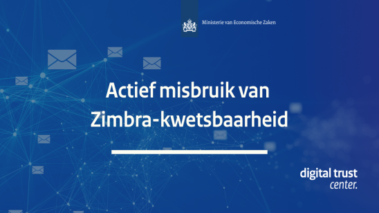Actief misbruik van Zimbra-kwetsbaarheid Actief misbruik van Zimbra-kwetsbaarheid